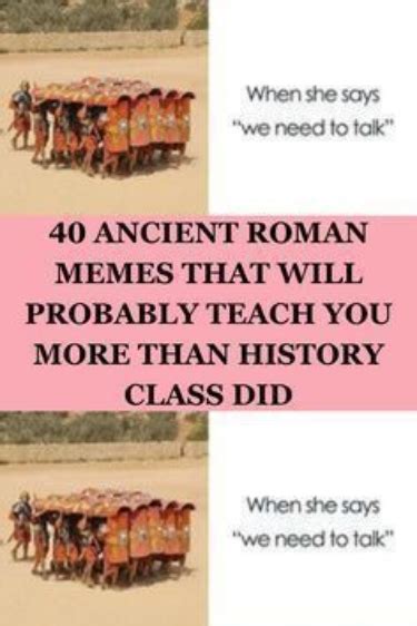 40 Ancient Roman Memes That Will Probably Teach .
